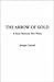 The Arrow of Gold