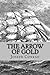 The Arrow of Gold
