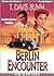 Berlin Encounter (Destiny, #4)