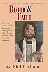 Blood & Faith: A novel of the First Christian Believers and the Sicarii (The First Believers)