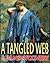 A Tangled Web
