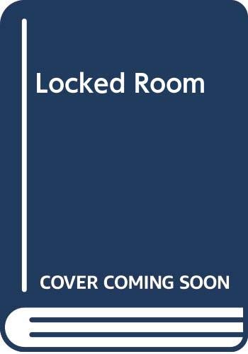 The locked room: the story of a crime