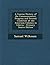 A Concise History of the Commencement, Progress and Present Condition of the American Colonies in Liberia - Primary Source Edition
