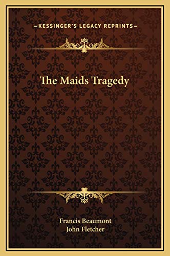 The Maids Tragedy