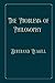 The Problems of Philosophy: Perfect Version