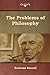 The Problems of Philosophy