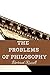 The Problems of Philosophy Bertrand Russell: Classical Literature Published 1912
