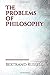 The Problems of Philosophy: a 1912 book by the philosopher Bertrand Russell, in which the author attempts to create a brief and accessible guide to ... focusing on knowledge rather than metaphysics