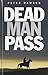 Dead Man Pass