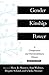 Gender, Kinship, Power: A Comparative and Interdisciplinary History