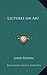 Lectures on Art
