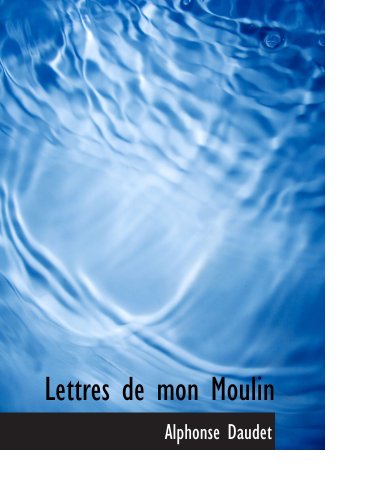 Lettres de mon Moulin