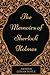The Memoirs Of Sherlock Holmes: By Arthur Conan Doyle - Illustrated