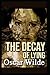 The Decay of Lying and Other Essays
