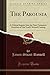 The Parousia (Classic Reprint): A Critical Inquiry Into the New Testament Doctrine of Our Lord's Second Coming