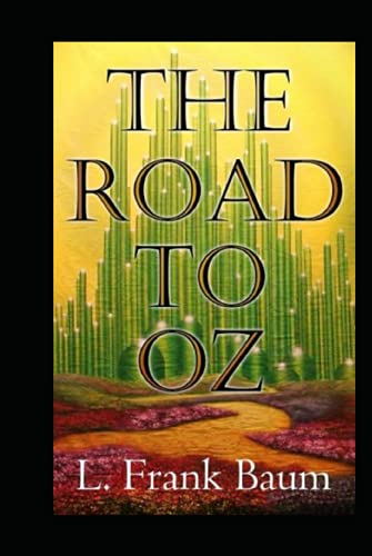 The Road to Oz illustrated