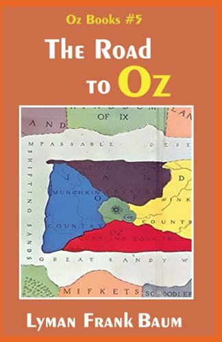 The Road to Oz Illustrated: Oz Books #5