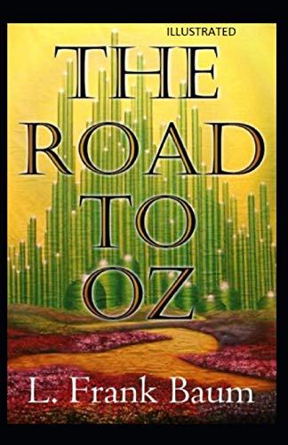 The Road to Oz Illustrated