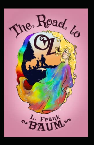 The Road to Oz illustrated