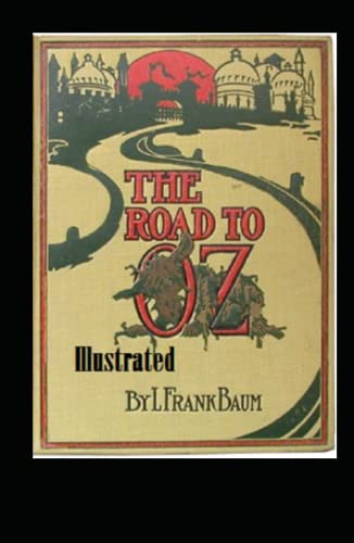 The Road to Oz Illustrated