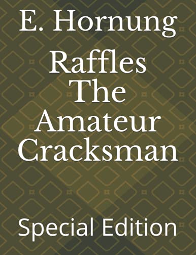 Raffles The Amateur Cracksman: Special Edition