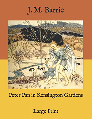 Peter Pan in Kensington Gardens: Large Print