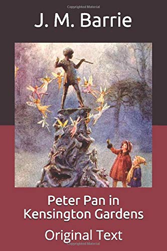 Peter Pan in Kensington Gardens: Original Text