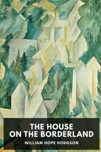 The House on the Borderland