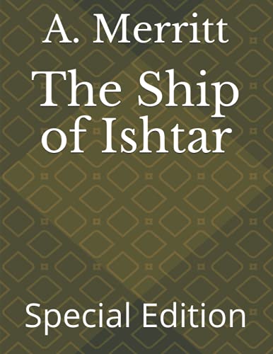 The Ship of Ishtar: Special Edition