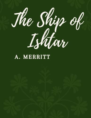 THE SHIP OF ISHTAR