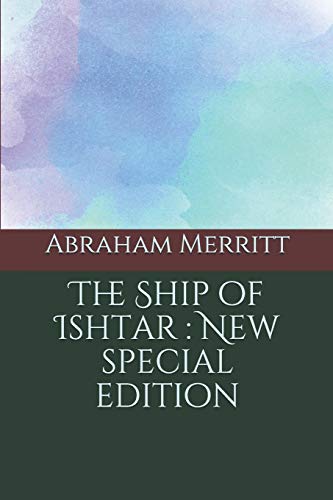 The Ship of Ishtar : New special edition