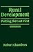 Rural Development: Putting the last first by Chambers, Robert (1983) Paperback