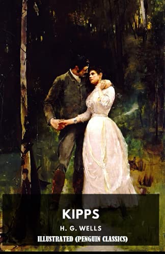 Kipps By H. G. WELL Illustrated