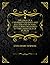 The Idea Of A University Defined And Illustrated In Nine Discourses Delivered To The Catholics Of Dublin: Collector's Edition - John Henry Newman