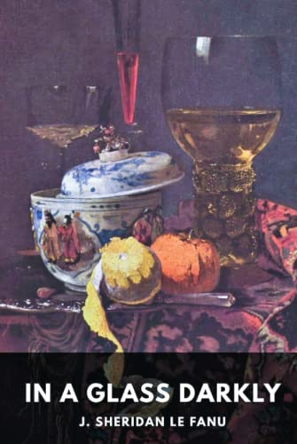 In a Glass Darkly