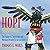 The Hopi Survival Kit: The Prophecies, Instructions and Warnings Revealed by the Last Elders