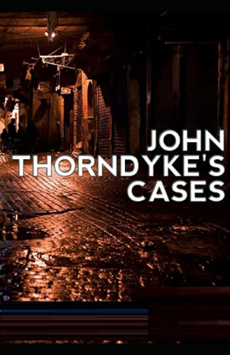 John Thorndyke's Cases Illustrated