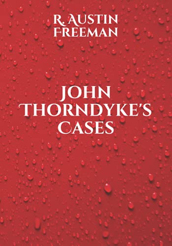 John Thorndyke's Cases