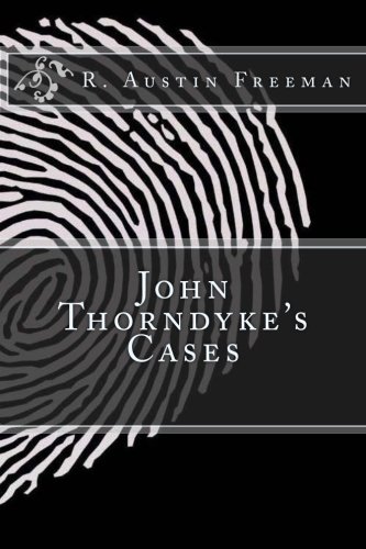 John Thorndyke's Cases