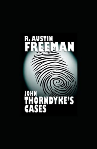 John Thorndyke's Cases