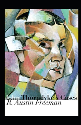 John Thorndyke's Cases Illustrated
