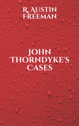 John Thorndyke's Cases