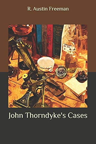 John Thorndyke's Cases