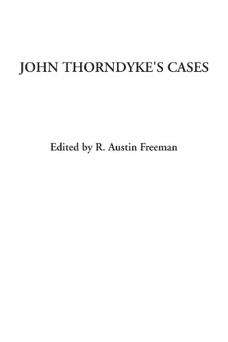 John Thorndyke's Cases