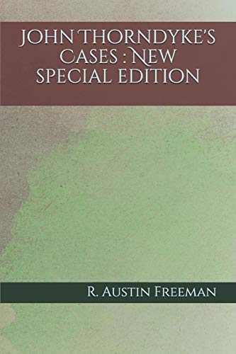 John Thorndyke's Cases : New special edition