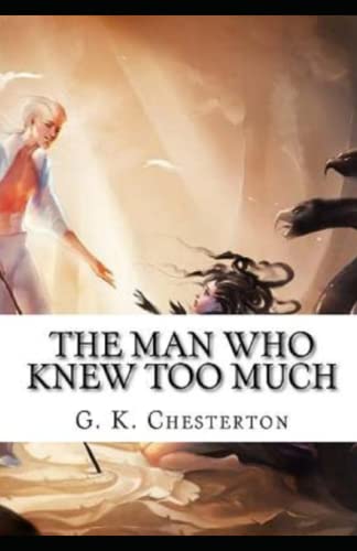 The Man Who Knew Too Much Illustrated