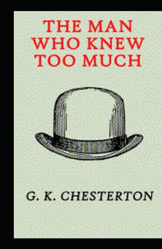 The Man Who Knew Too Much Illustrated