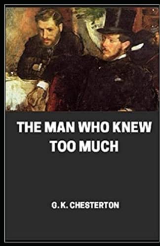 The Man Who Knew Too Much Illustrated