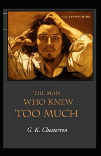 The Man Who Knew Too Much Illustrated