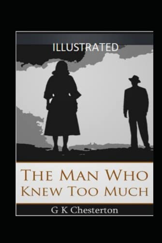 The Man Who Knew Too Much Illustrated